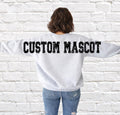 Custom Mascot Sweatshirt - Oversized Varsity Back Print